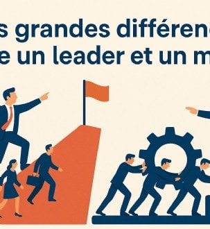 Les grandes différences entre un leader et un manager
