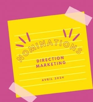Nominations : quels changements à la tête des directions marketing ? (15 - 19 avril)