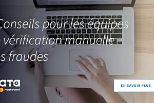 5 Conseils pour les équipes de vérification manuelle des fraudes 