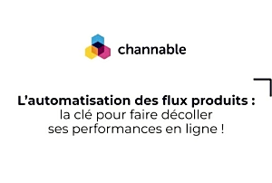 L'automatisation des flux produits : la clé pour faire décoller ses  [...]