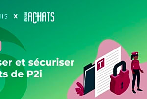 Dynamiser et sécuriser les achats de prestations intellectuelles
