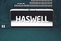 Intel dévoile les processeurs graphiques Haswell