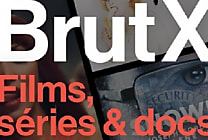 Brut débarque sur le marché de la SVoD avec 'BrutX'