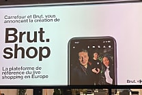 Carrefour et Brut. s'associent pour créer une plateforme commune de live shopping