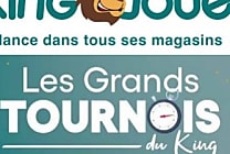 King Jouet lance son opération 'Les Grands Tournois du King'