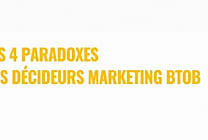 [Replay] Quels sont les 4 paradoxes de la fonction Marketing BtoB ?