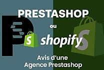 PrestaShop ou Shopify : Quel CMS choisir pour votre e-commerce?