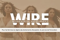 WIRE : Quand le leadership féminin de l'e-commerce se rencontre