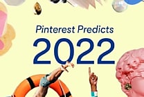 Les prédictions 2022 de Pinterest à destination des marques