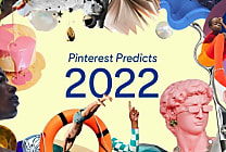 Les prédictions 2022 de Pinterest à destination des marques