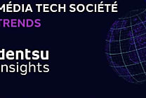 Dentsu Insights dévoile les 10 tendances média, technologie et société de 2024