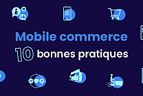 Mobile commerce : 10 best practices 2021 à suivre