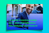 [Livre Blanc] Le guide incontournable de la dématérialisation des factures fournisseurs
