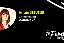 Anaïs   Lesueur, VP Marketing ManoMano
