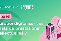 Pourquoi digitaliser vos achats de prestations intellectuelles ?