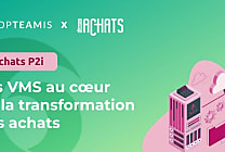 Les plateformes VMS au cœur de la transformation des achats 