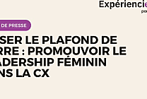 Briser le plafond de verre : Promouvoir le leadership féminin dans la CX