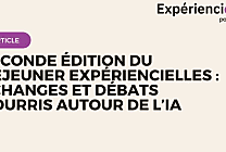 Déjeuner Expériencielles : échanges et débats nourris autour de l’IA