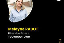 Meleyne Rabot, Directrice France Too Good To Go
