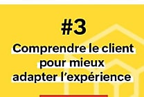 Comprendre le client pour mieux adapter l'expérience