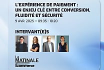 L’expérience de paiement : un enjeu clé entre conversion, fluidité et sécurité