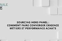 Sourcing hors panel : Comment faire converger exigence métiers et  [...]