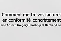 Comment mettre vos factures en conformité, concrètement