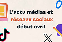 X, Meta, Google... L'actu médias et réseaux sociaux (2-9 avril)