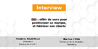 Dift : offrir du sens pour positionner sa marque,  et fidéliser ses clients