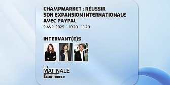 Champmarket réussit son expansion internationale avec PayPal