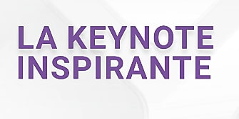 Keynote Inspirante avec Serge Trigano