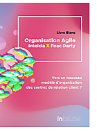 Organisation Agile Intelcia x Fnac Darty :  vers un nouveau modèle d’organisation  [...]