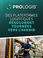 Des plateformes logistiques résolument tournées vers l'avenir