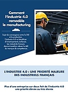   Comment l’Industrie 4.0 remodèle le Manufacturing – Infographie