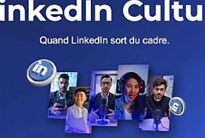 LinkedIn Culture : vidéo, créateurs et engagement en hausse