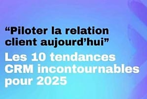 VML dévoile son guide des 10 tendances CRM incontournables en 2025