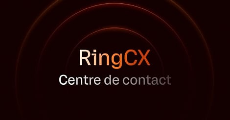 [All4Customer] RingCentral lance RingCX, sa nouvelle solution de centre de contact