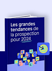 Les grandes tendances de la prospection pour 2024