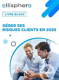  Gérer efficacement ses risques clients en 2025