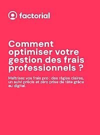 Comment optimiser votre gestion des frais professionnels ?