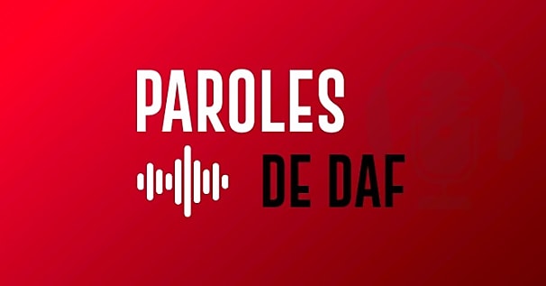 Paroles de Daf - saison 2 ép4 - Nicolas Zanelli, Daf de Messika