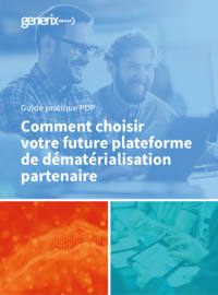 Les 7 critères pour choisir votre Plateforme de Dématérialisation Partenaire