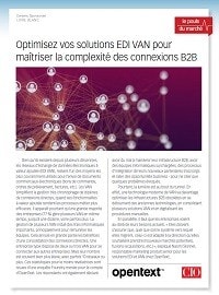 Optimisez vos solutions EDI VAN pour maîtriser la complexité des connexions B2B