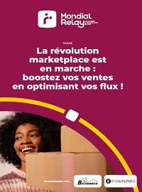 La révolution marketplace est en marche : boostez vos ventes en optimisant vos flux !