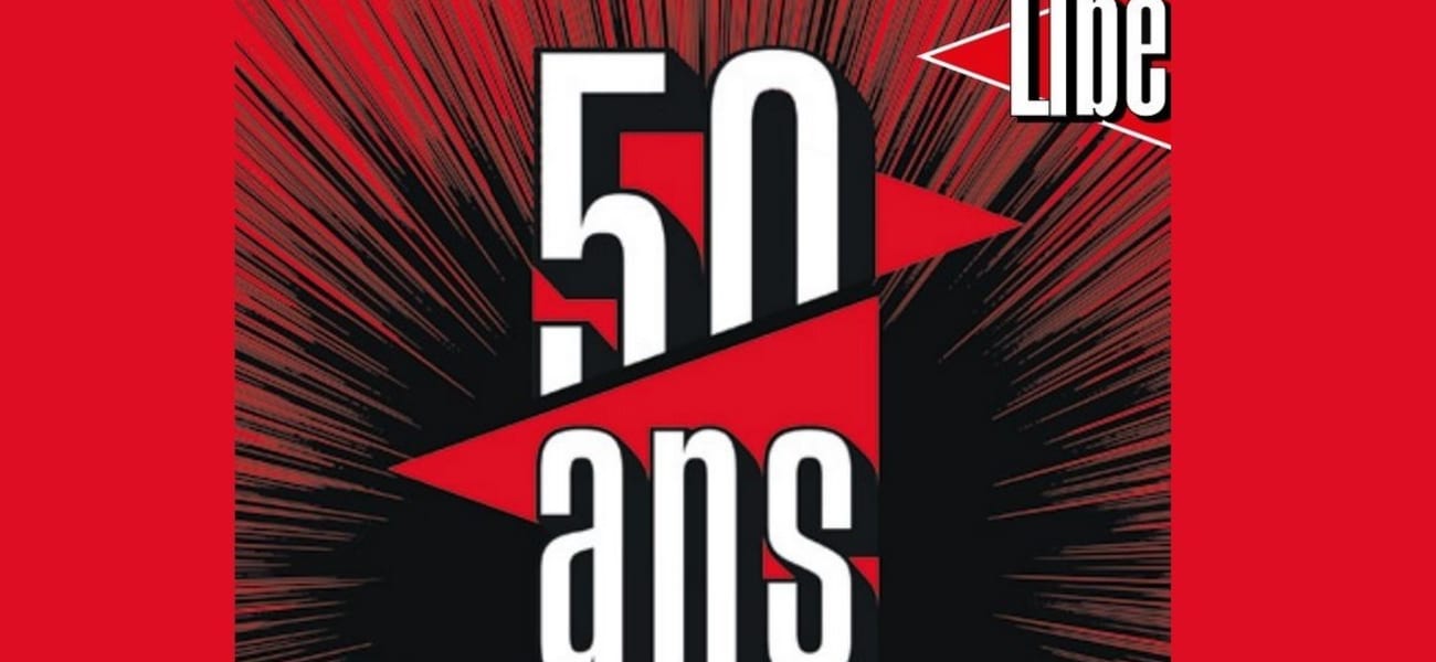 Libération propose un programme inédit pour fêter ses 50 ans - Presse >  Média 