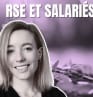 Quelles sont les attentes des salariés en termes de RSE ?