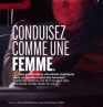 [La Créa de la semaine] « Conduisez comme une femme », nouvelle campagne de l'association Victimes&Citoyens