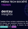 Dentsu Insights dévoile les 10 tendances média, technologie et société de 2024