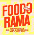 Foodorama 2025 : le rendez-vous incontournable des entrepreneurs de la Food !