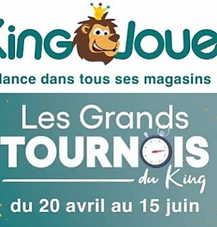 King Jouet lance son opération 'Les Grands Tournois du King'